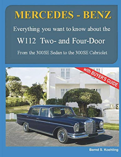 Mercedes-benz, The 1960s, W112 Two- And Four-door: From The 