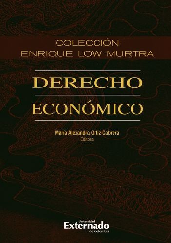 Libro Derecho Económico Tomo Xii. Coleccion Enrique Low Mur