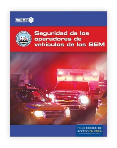 Manual Operación Segura De Vehículos De Emergencia