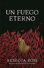 Un Fuego Eterno - Rebecca Ross