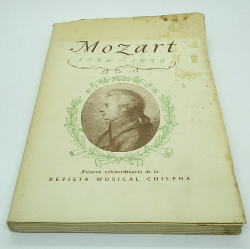 Mozart 1756-1956. (revista Musical Chilena. Numero Extra.)