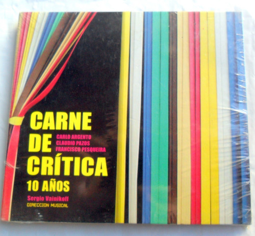 Carne De Critica 10 Años, Pazos Pesqueira Argento Vainikoff 