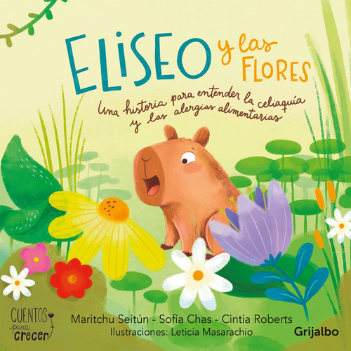 Eliseo Y Las Flores - Seitún, Maritchu; Roberts, Cintia; Cha