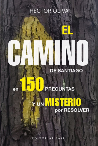 Libro El Camino De Santiago En 150 Preguntas