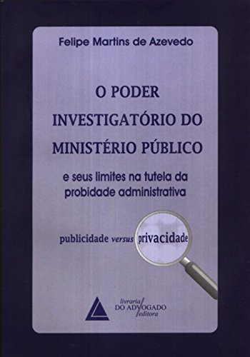 Libro O Poder Investigatório Do Ministério Público E Seus Li