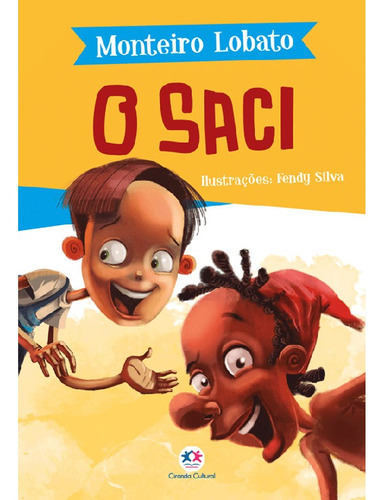 O Saci, De Lobato, Monteiro. Editora Ciranda Cultural, Capa Mole Em Português