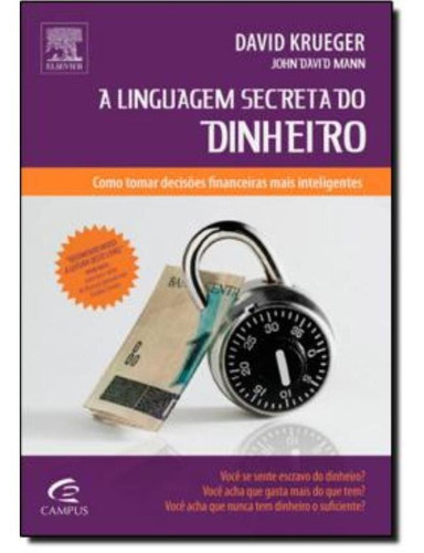 Linguagem Secreta Do Dinheiro, A, De David / Mann Krueger., Vol. N/a. Editora Campus, Capa Mole Em Português, 2021