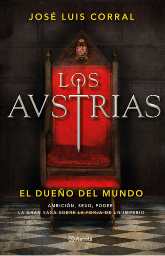 Austrias El Dueño Del Mundo,los - Corral, Jose Luis