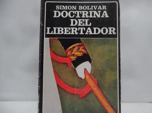 Doctrina Del Libertador / Simón Bolívar / Ayacucho 