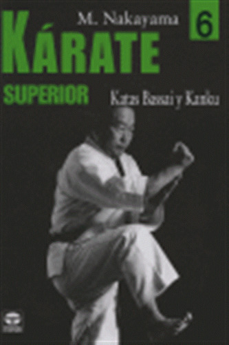 Karate Superior 6 Katas Bassai Y Kanku - Nakayama,m,