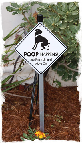 Letrero Patio Diseño «no Dog Poop Happens Just Pick It Up» 6