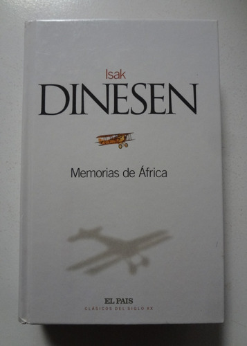 Livro Memorias De África Isak Dinesen Clásicos El País