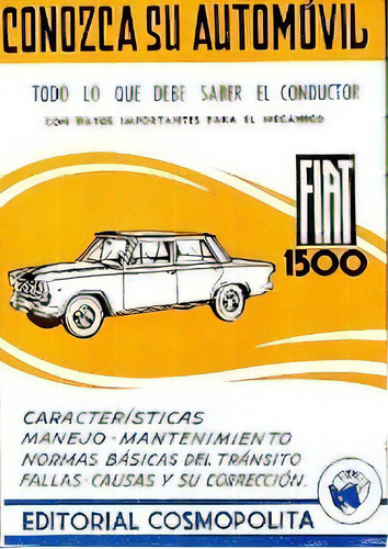 Fiat 1500  - Starret, J.f, De Starret J.f. Editorial Cosmopolita En Español