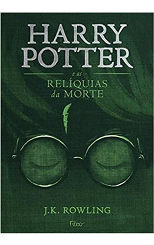 Harry Potter E As Relíquias Da Morte