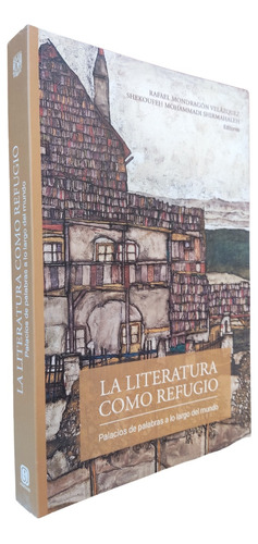 La Literatura Como Refugio. Palacios De Palabras A Lo Largo 