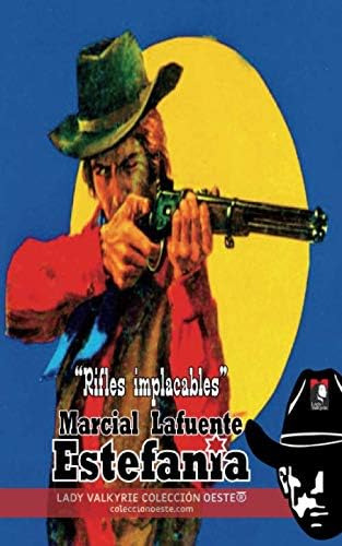 Libro: Rifles Implacables (colección Oeste) (spanish Edition