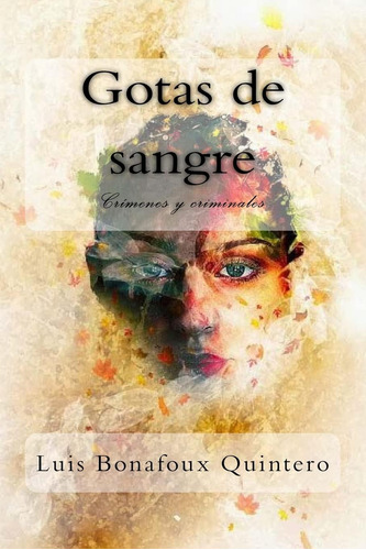 Libro: Gotas De Sangre (spanish Edition)