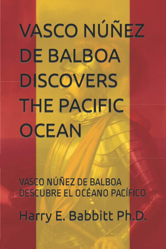 Libro: Vasco Núñez De Balboa Discovers The Pacific Ocean: De