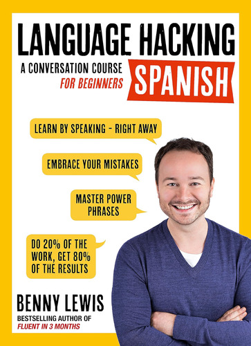Libro: Language Hacking Spanish: Learn How To Speak Spanish