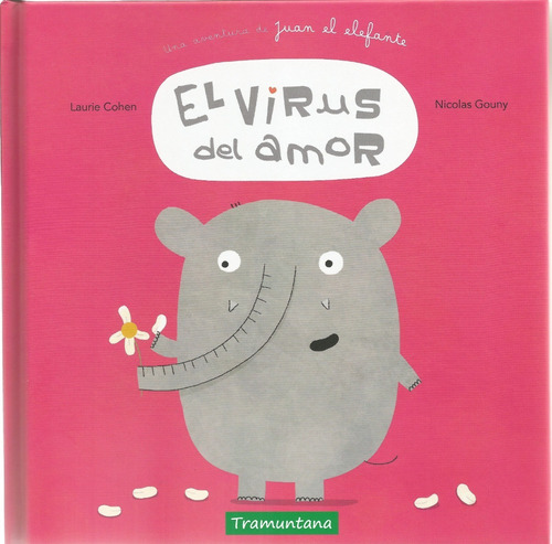 El Virus Del Amor  -  Laurie Cohen, Nicolas Gouny (cal)