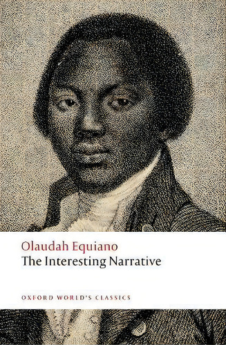 The Interesting Narrative, De Olaudah Equiano. Editorial Oxford University Press, Tapa Blanda En Inglés