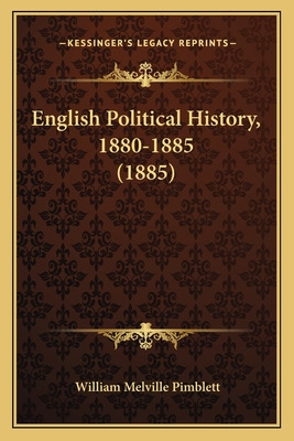 Libro English Political History, 1880-1885 (1885) - Pimbl...