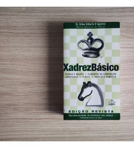 Livro Xadrez Básico Dr Alfeu Gilberto D Agostini