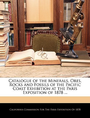 Libro Catalogue Of The Minerals, Ores, Rocks And Fossils ...