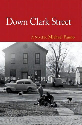 Down Clark Street, De Panno, Michael. Editorial Createspace, Tapa Blanda En Inglés