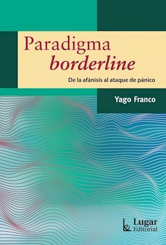 Libro Paradigma Borderlaine: Del Analisis Al Ataque De Panic