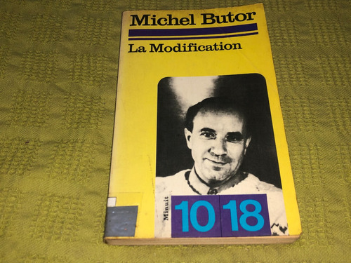 La Modification - Michel Butor - De Minuit