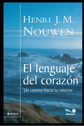 Libro: El Lenguaje Del Corazón: Una Comunión Que Nos Sana