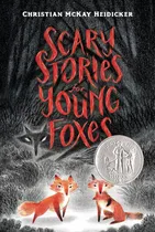 Comprar Libro: Historias De Miedo Para Zorros Jóvenes (historias De 