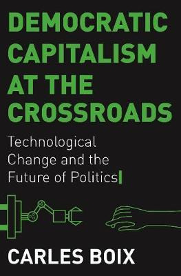 Libro Democratic Capitalism At The Crossroads : Technolog...