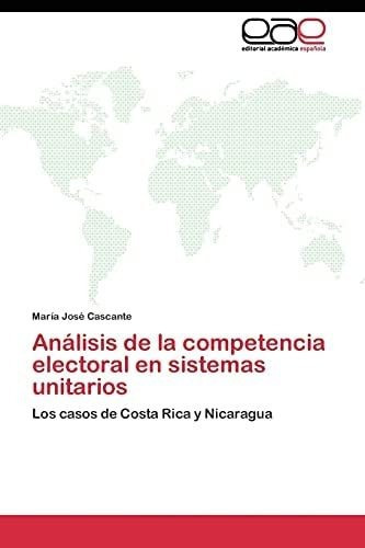 Libro: Análisis Competencia Electoral Sistemas Unit&..