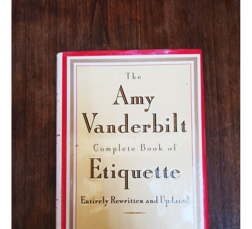 The Amy Vanderbilt Complete Book Of Etiquette Tuckerman 