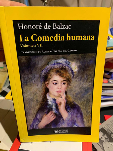 La Comedia Humana.   (vol. Vii) Honore De Balzac · Hermida