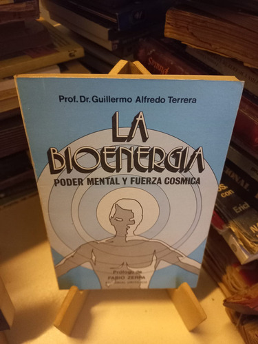 La Bioenergía - Guillermo Alfredo Terrera - Uritorco