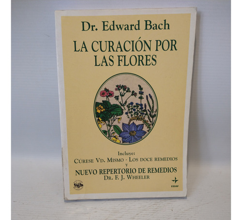 La Curacion Por Las Flores Edward Bach Edaf