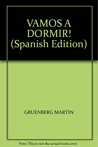 Vamos A Dormir  - Gruenberg Martin