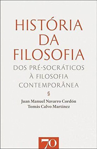 Libro Historia Da Filosofia - Dos Pre-socraticos A Filosofia