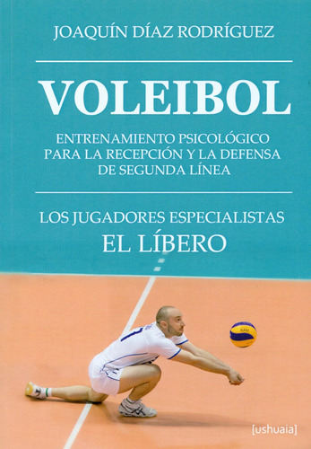 Libro: Voleibol: Entrenamiento Psicológico Para La Recepción