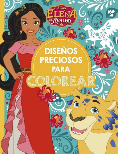 Elena De Avalor. Diseã¿os Preciosos Para Colorear - Disney