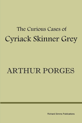Libro The Curious Cases Of Cyriack Skinner Grey - Porges,...
