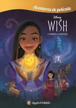Comprar EL PODER DE LOS DESEOS - WISH, de Disney. Editorial Guadal, tapa blanda en español, 2023