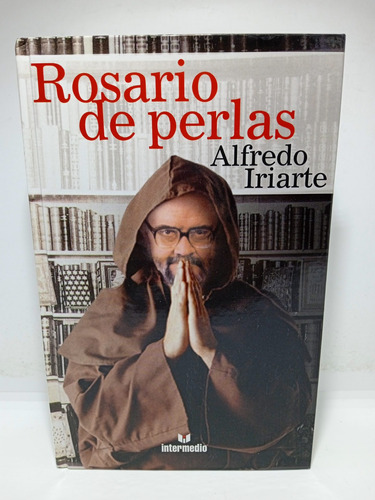 Alfredo Iriarte - Rosario De Perlas - Literatura Colombiana