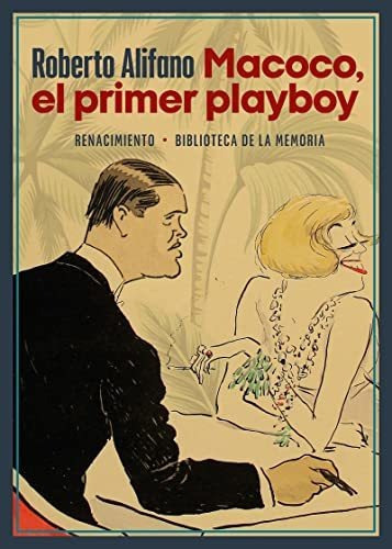 Macoco El Primer Playboy - Alifano Roberto