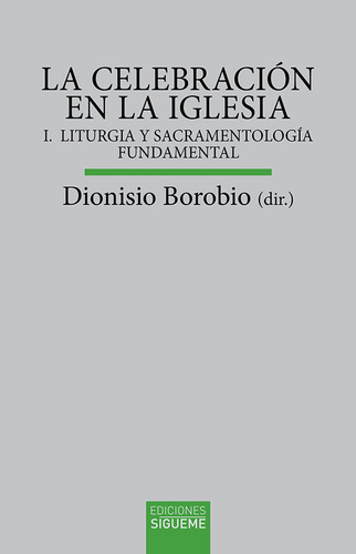 Celebracion En La Iglesia I,la - Borobio (ed.), Dionisio