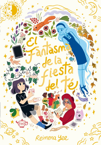 El Fantasma De La Fiesta Del Té - Yee, Reimena -(t.dura) - *