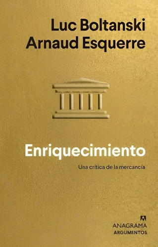 Libro Enriquecimiento. Una Critica De La Merca /847